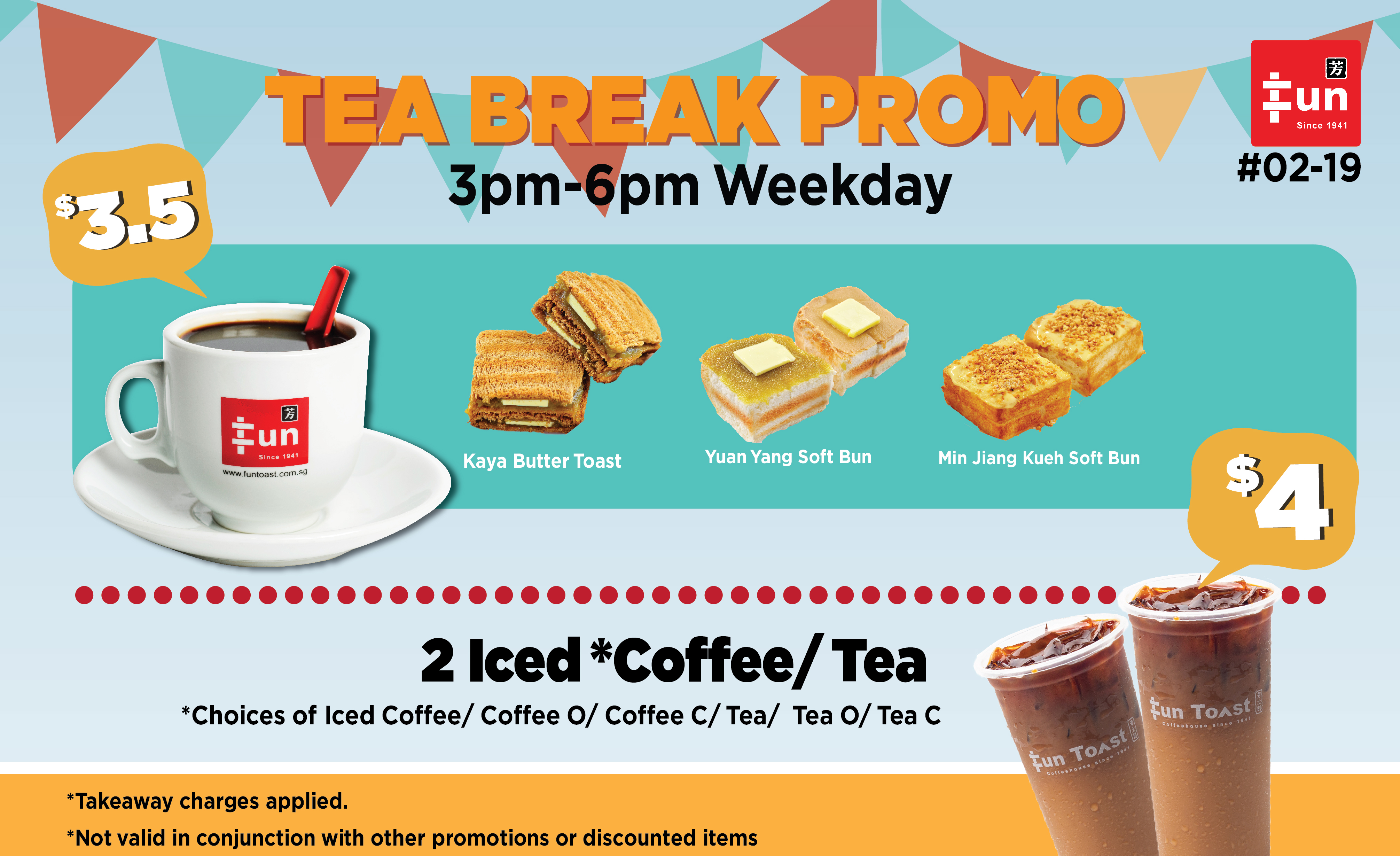 [Fun Toast] $3.50 Tea Break Promotion